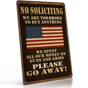 No Soliciting Too Broke for Guns & Ammo 12x8 Inch Aluminum Metal Sign - Funny Patriotic Wall Decor for Entryway, Man Cave, Garage, Home - Retro Tin Sign Gift for Patriots, Gun Owners, 2A Advocates and Humor Fans