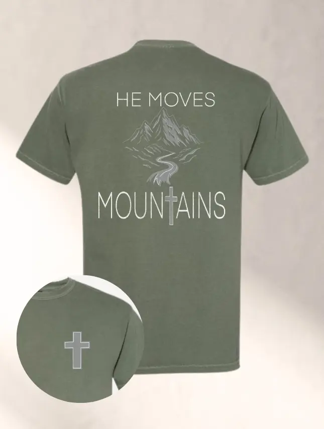 He Moves Mountains Tee Menswear Shirt