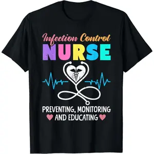 Funny Infection Control Nurse Infection Prevention T-Shirt