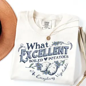 Comfort Colors What Excellent Boiled Potatoes Funny Meme Vintage T-shirt Pride And Prejudice Fitzwilliam Darcy Vintage Jane Austen