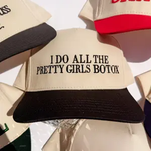 I Do All The Pretty Girls Botox- Trucker Hat