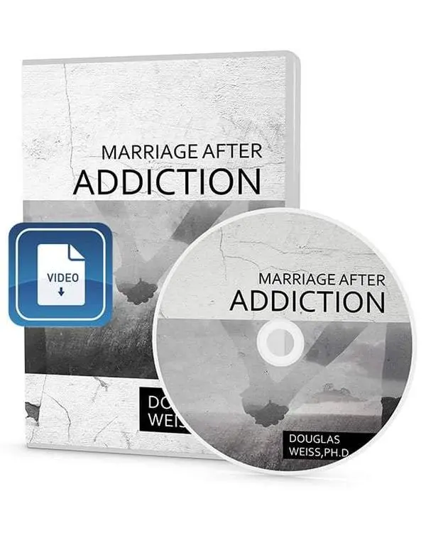 Marriage After Addiction Video Download by Douglas Weiss Ph.D - 1 Hour 21 Minutes Guide for Healing Your Marriage
