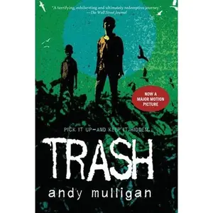 Trash -- Andrew Mulligan, Paperback