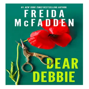 Dear Debbie : A perfectly plotted, diabolically fun revenge story Novel by Freida McFadden (Paperback)