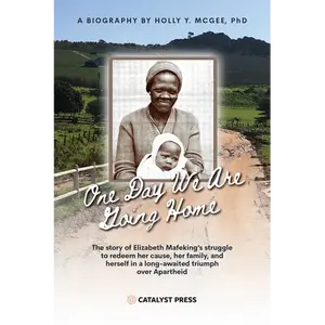 One Day We Are Going Home: Radical Antiapartheid Internationalism and Exile - Paperback
