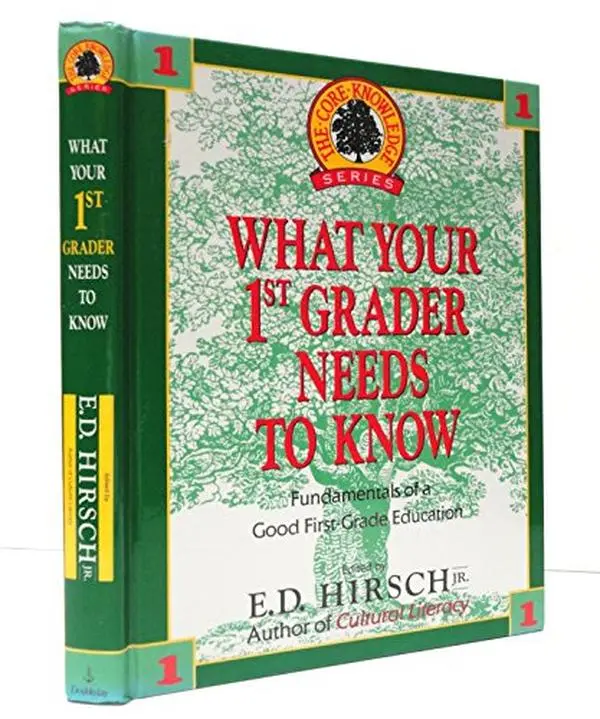 USED Book - What Your 1st Grader Needs to Know: Fundamentals of a Good First-Grade Education (The Core Knowledge Series) by E.D. Hirsch Jr. (Hardcover) - english