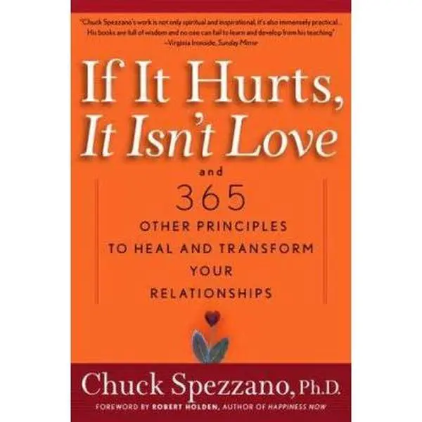 Used Softcover Good Book - If It Hurts, It Isn't Love: 365 Principles with Brief Exercises for Life Relationship Healing & Transformation by Chuck Spez (English, Love vs. Pain Cues Included)