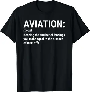 100% Cotton Funny Aviation Definition Pilot Flying T-Shirt