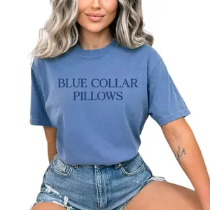 Blue Collar Pillows Shirt, Blue Collar Wife Shirt, Blue Collar Girlfriend Graphic Printed T-shirt, Funny Wife, Girlfriend Comfort Shirts, Soft Fabric Shirt For Her, Women's Tops, Womenswear, Cotton Fabric Relaxed  Chic Style Casual Tee
