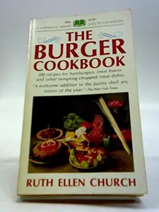 USED-The Burger Cookbook by Re Church (Paperback)