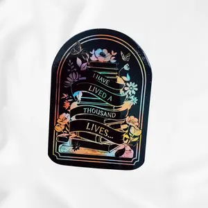 I have lived a thousand lives holographic sticker l kindle sticker