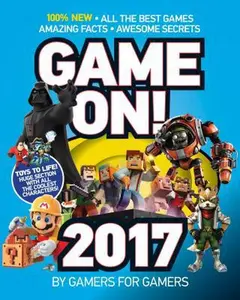 USED-Game On! 2017: All the Best Games: Awesome Facts and Coolest Secrets by Scholastic (Paperback)