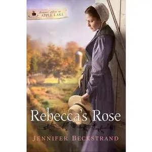 USED-Rebecca's Rose (Forever After in Apple Lake) by Jennifer Beckstrand (Paperback)