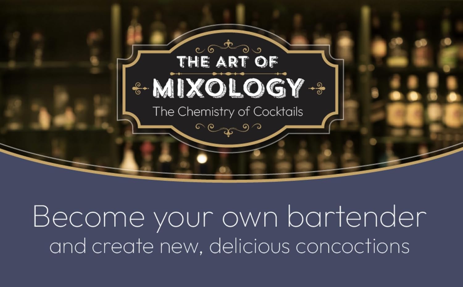 The Art of Mixology: Classic Cocktails and Curious Concoctions