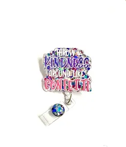 Throw Kindness Like Confetti Badge Reel Retractable Swivel Alligator Clip with Festive Design and Fun Message