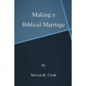 Making a Biblical Marriage Paperback – May 21, 2015