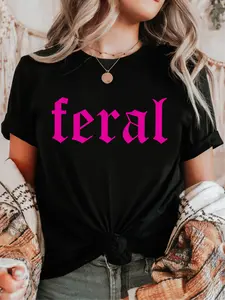 Feral ~ Unisex Apparel Printed In The USA!