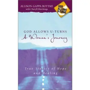 USED-God Allows U Turns: True Stories of Hope and Healing by Allison Bottke (Paperback)