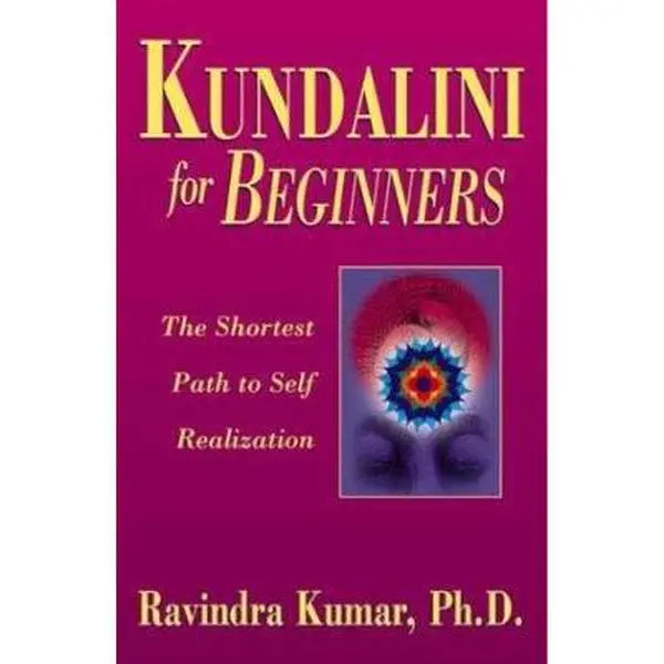 Used Book - Kundalini for Beginners by Ravindra Kumar (Paperback, English) - Learn Kundalini Guide for Numerology, Self-Exploration, Chakras, and Healers