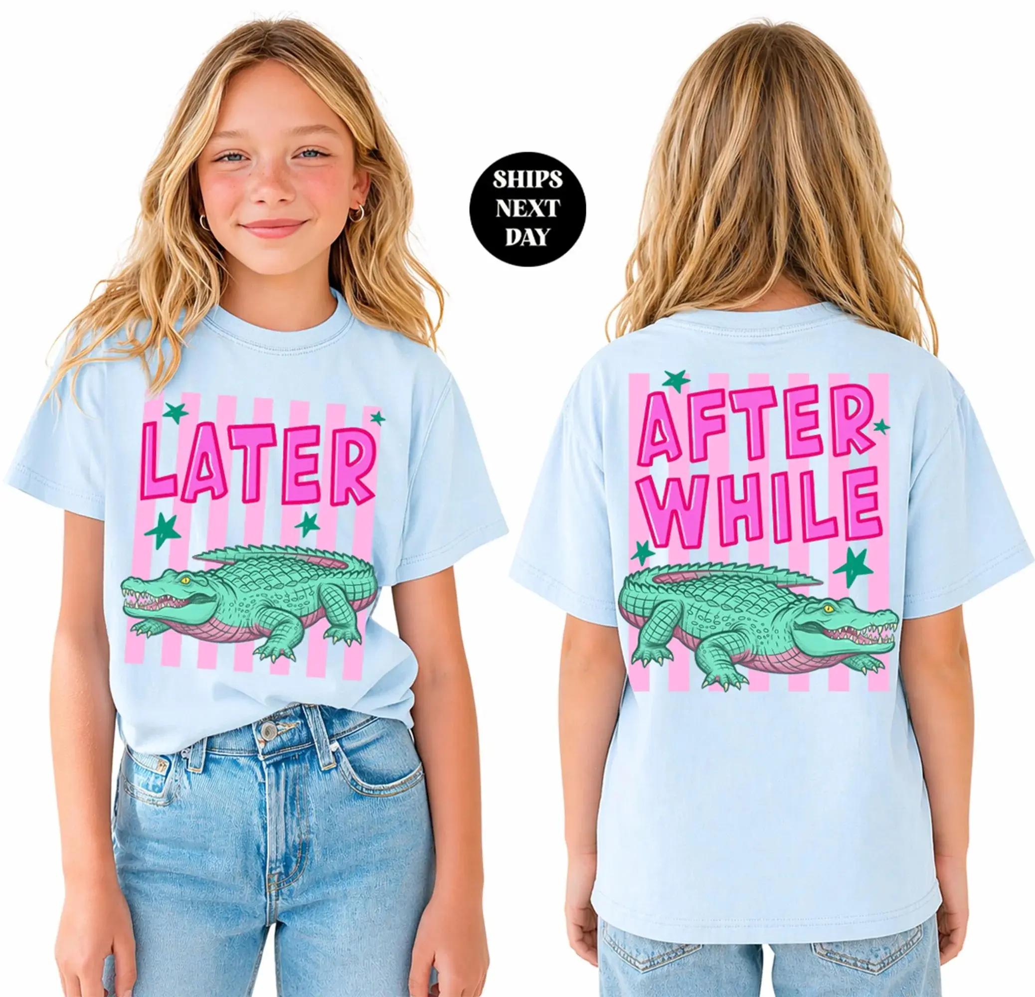 Youth & Adult Later Alligator, Last Day of School Tee, After A While Crocodile Graphic Tee, Preppy Summer Outfit, Cute Gator Gift, USA-Made & Printed Apparel