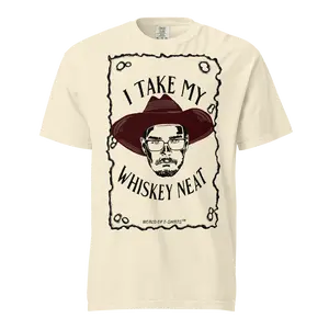 'Whiskey Neat' Fan Edition Unisex Tee