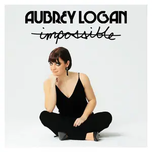 Aubrey Logan - Impossible  [COMPACT DISC - CD]