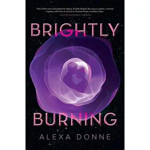 USED-Brightly Burning by Donne, Alexa (Hardcover)