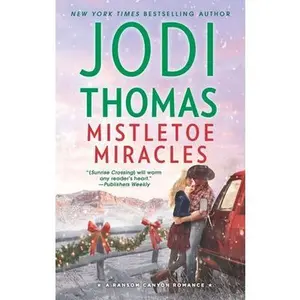USED-Mistletoe Miracles: A Clean & Wholesome Romance by Thomas, Jodi (Mass Market Paperback)