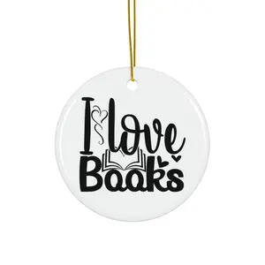 I LOVE BOOKS ORNAMENT, CHRISTMAS DECORATIONS, 3 INCHES CIRCLE ORNAMENT, CERAMIC ORNAMENT