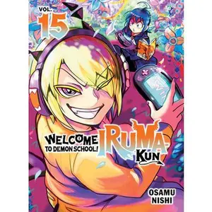 Welcome to Demon School! Iruma-Kun 15 -- Osamu Nishi - Paperback