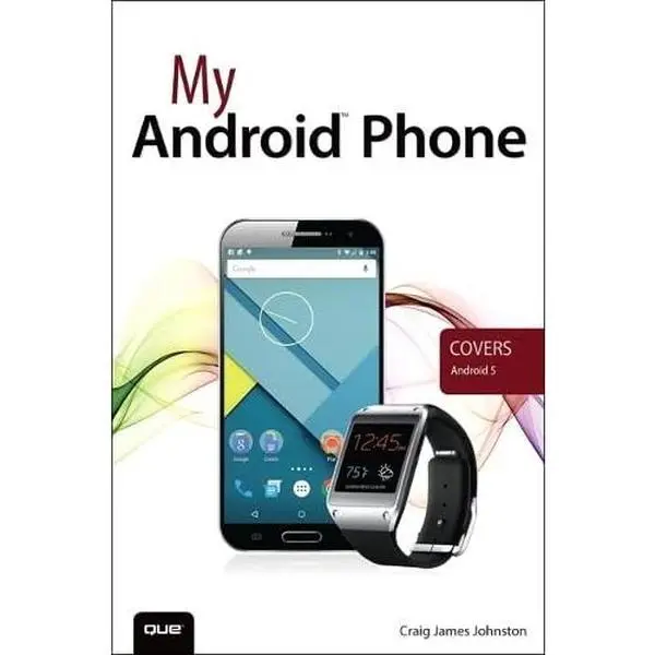 Used Android Smartphone Guide Book - "My Android Phone" by Craig James Johnston (Paperback, English) - Includes Wallpaper Tips, Mobile Steps & Shortcuts