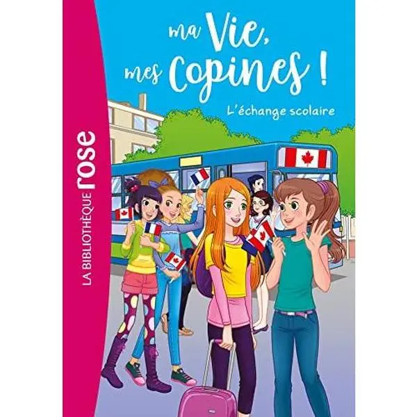 USED-Ma vie, mes copines, Tome 26 - L'échange scolaire by Hachette Livre (Unknown)