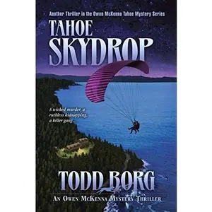 USED-Tahoe Skydrop (An Owen McKenna Mystery Thriller) by Todd Borg (Paperback)