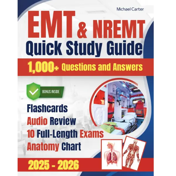 NREMT & EMT All-in-One Exam Prep: 2-Week Guide | Book1: NREMT Review Made Simple | Book2: 1,000+ Questions & Answers | 10 Full-Length Exam Simulations, Printable Flashcards & Essential Audio Review