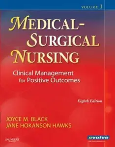 USED-Medical Surgical Nursing Clinical Management for Positive Outcomes (8th Edition) (Two-Volume Set) by Joyce M. Black PhD  RN  CPSN  CWCN  FAPWCA (Hardcover)