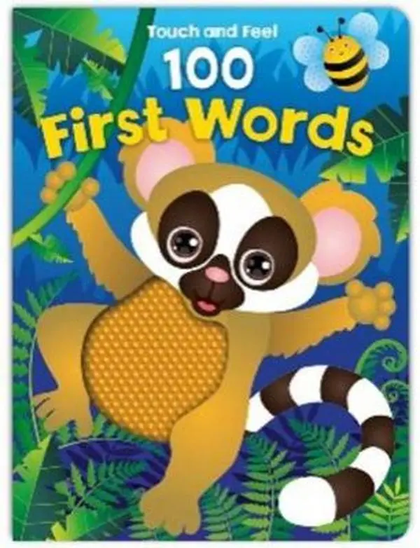 Used Book - 100 First Words Touch and Feel, Soft Cover English Learning Book with Readable Copy by Page Publications (Unknown)