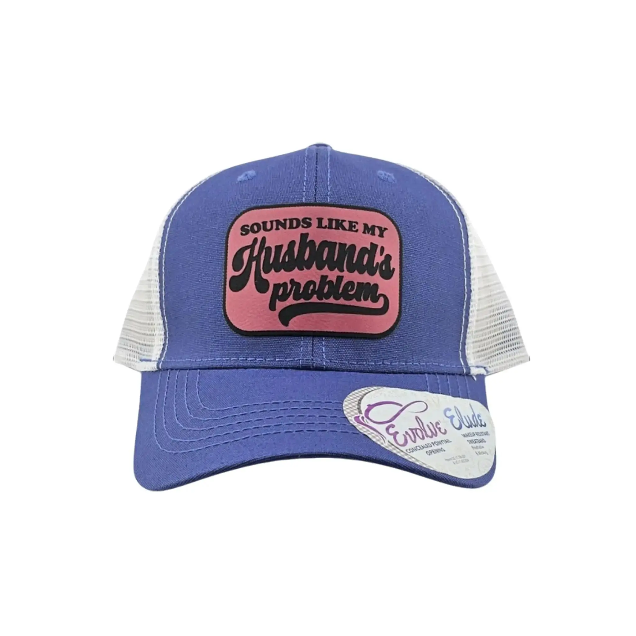 Sounds Like My Husband's Problem Women's Snapback Trucker Hat with Hidden Ponytail Slot & Engraved Leatherette Patch