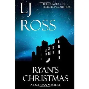 USED-Ryan's Christmas: A DCI Ryan Mystery (The DCI Ryan Mysteries) by LJ Ross (Paperback)