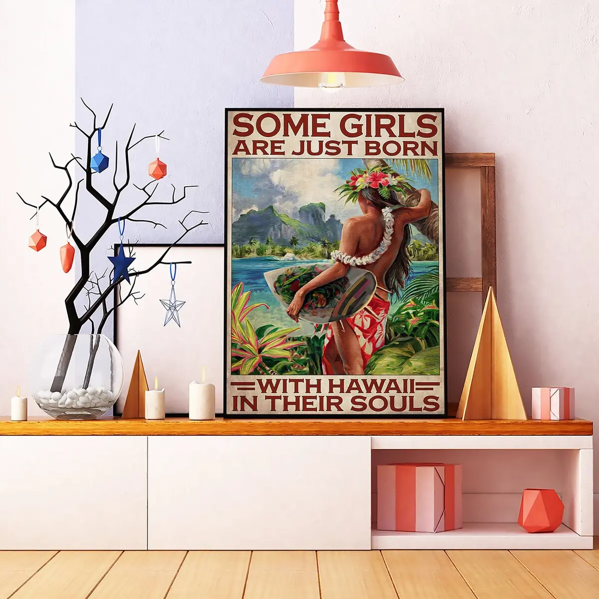 Room Decor, Hawaiian Sign, Hawaiian Girl Poster, Gift for Her, Hawaiian Lover Gift, Some Girls Are Just Born with Hawaii in Their Souls Vintage Poster