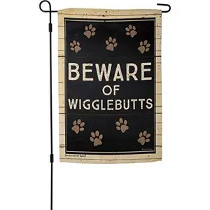 Primitives by Kathy Pet Themed Garden Decor Flag Beware Of Wigglebutts