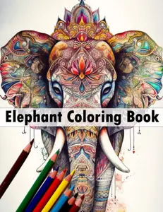 Elephants Coloring Book for Adults, a Stress-Relieving Journey Through 50 unique Designs to Relaxation: Gift for Family and Friends