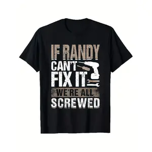shirt merch Plus Size - Funny Randy Can't Fix It We're All Screwed Saying T-Shirt 0XL-5XL Oversized Casual Round Neck Short Sleeve Tee with Humorous Design All-Season Comfort Fit Perfect for Casual Atti Same Style for Men and Women 2026 Summer Short-slee