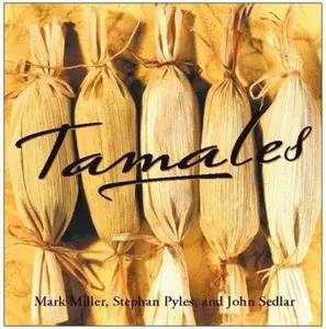 USED-Tamales by Mark Miller (Hardcover)