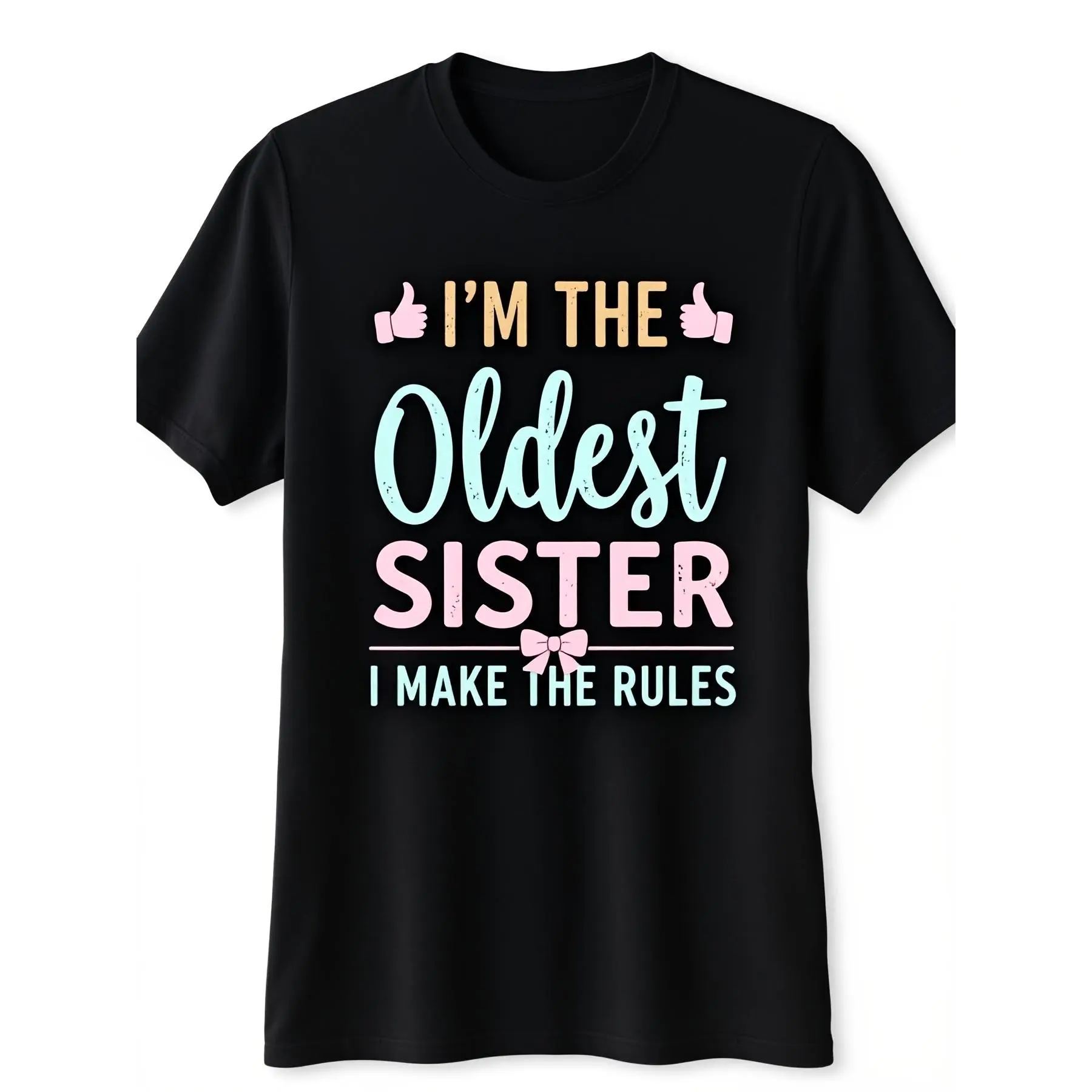 'S & 'S Short  Funny I Make the Rules Oldest Sister Sibling TShirt Black Tee with Teal Lettering Matching Family Shirts for Sisters Birthday Gifts Birthday Party Outfits Adult Unisex'S Casual GraphiMen Retro Casual Short-Sleeved T-Shirt with Round Neck an