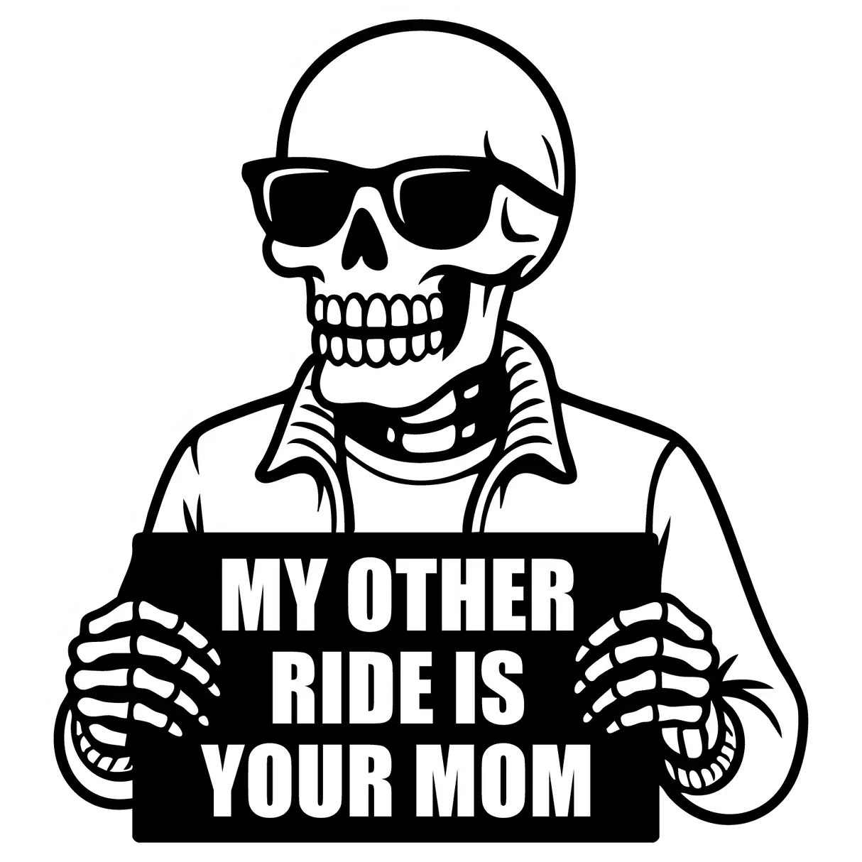"My Other Ride Is Your Mom" Funny Skeleton Vinyl Sticker | Die-Cut Sticker for Laptop Water Bottle