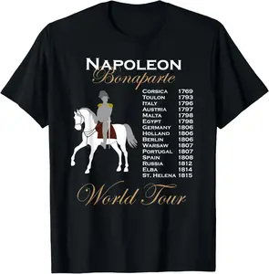 100% Cotton Funny Napoleon Bonaparte History World Tour Timeline Gift T-Shirt