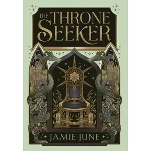 The Throne Seeker -- Jamie June - Hardcover