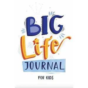 USED-Big Life Journal - Second Edition: A Growth Mindset Guided Journal for Children – Interactive Journal and Goal Planner for Kids – Guided Journal for Kids with Prompts by Big Life Journal (Unknown)