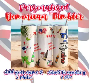 DOMINICAN CUSTOM 20oz TUMBLER  ADD YOUR NAME AND 2 PHOTOS