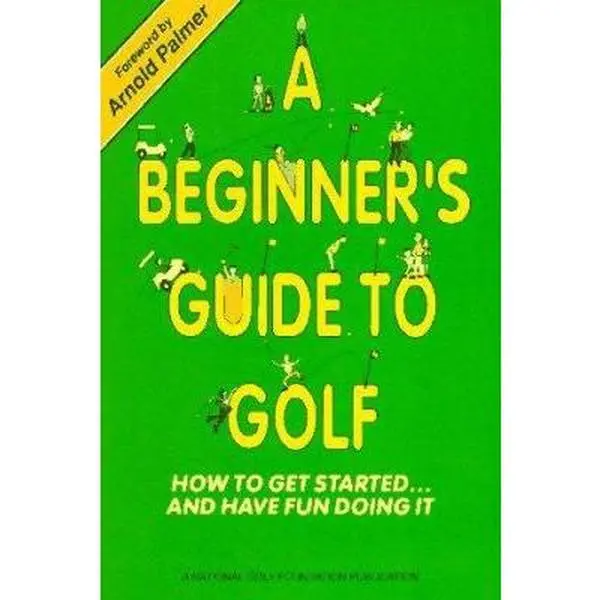 USED-A Beginner's Guide to Golf/How to Get Started...and Have Fun Doing It by Larry Dennis (Paperback)